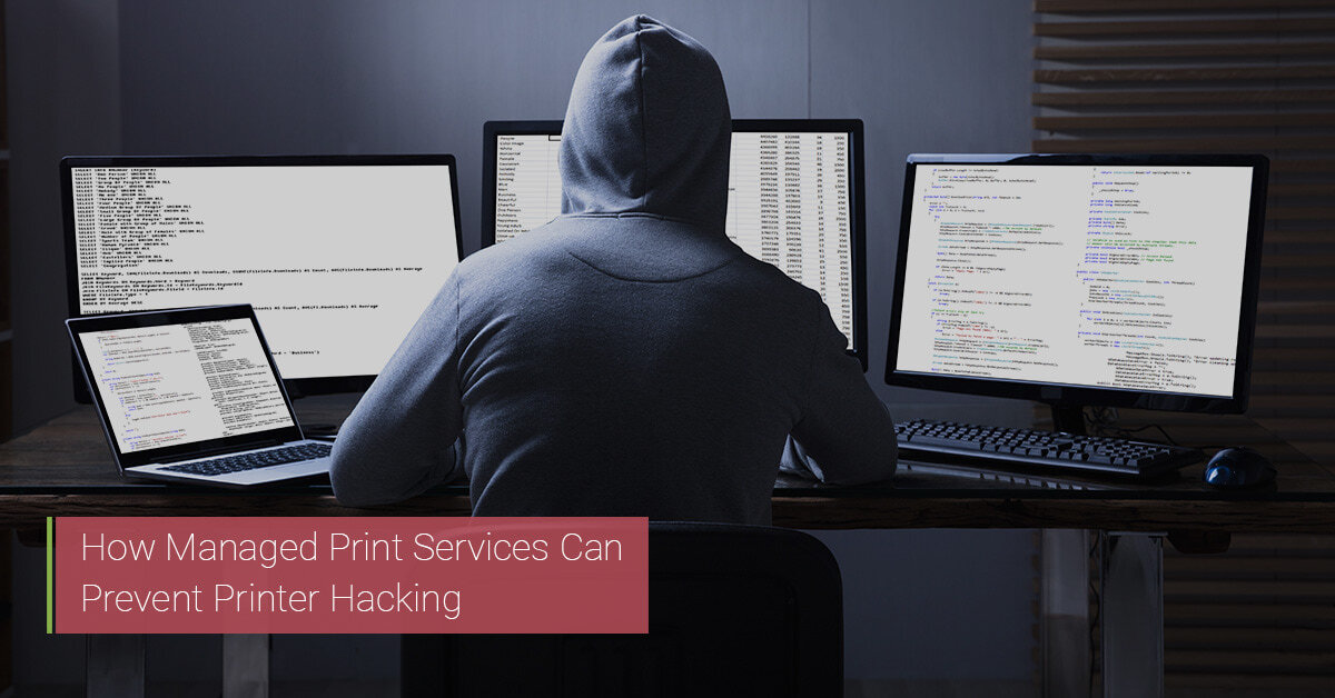 How managed print services can prevent printer hacking