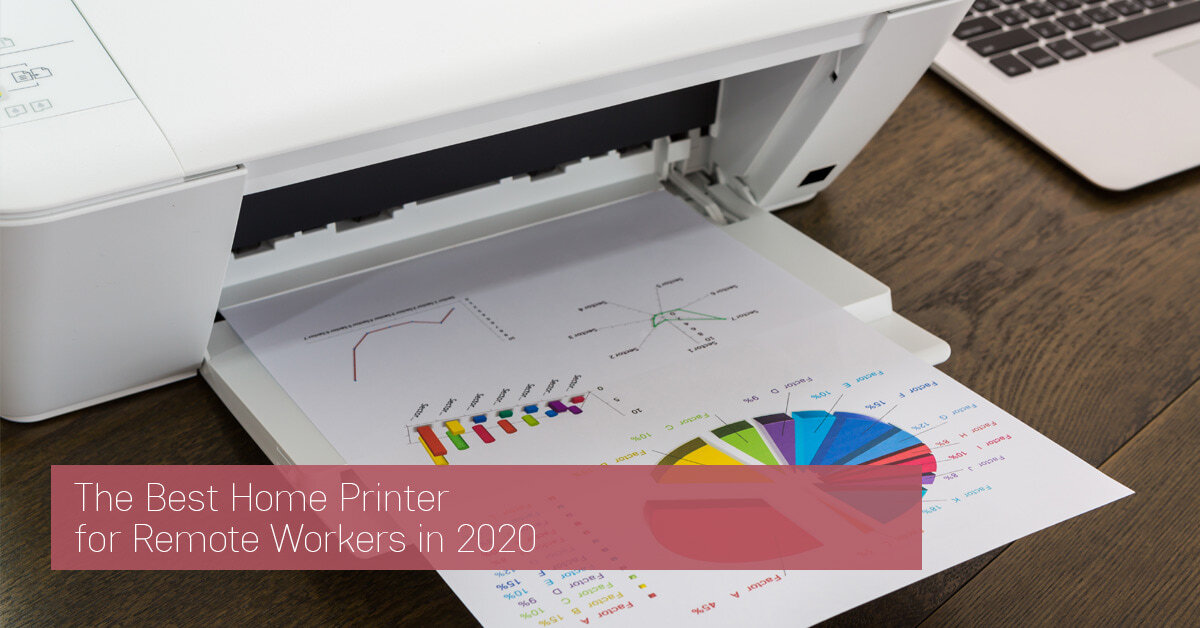 The best home printer for remote workers in 2020